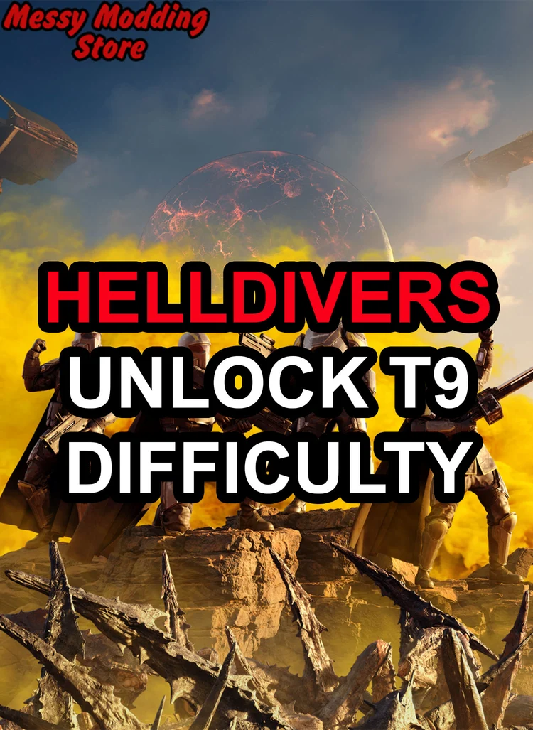 Helldivers 2: Unlocking T9 Difficulty — MessyModdingStore