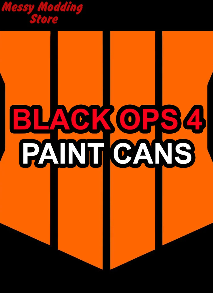 Black Ops 4 Blackout: Paint Cans — MessyModdingStore