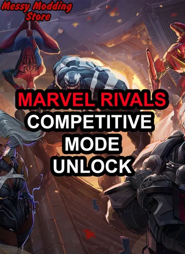 Marvel Rivals Competitive Mode Unlocked — MessyModdingStore
