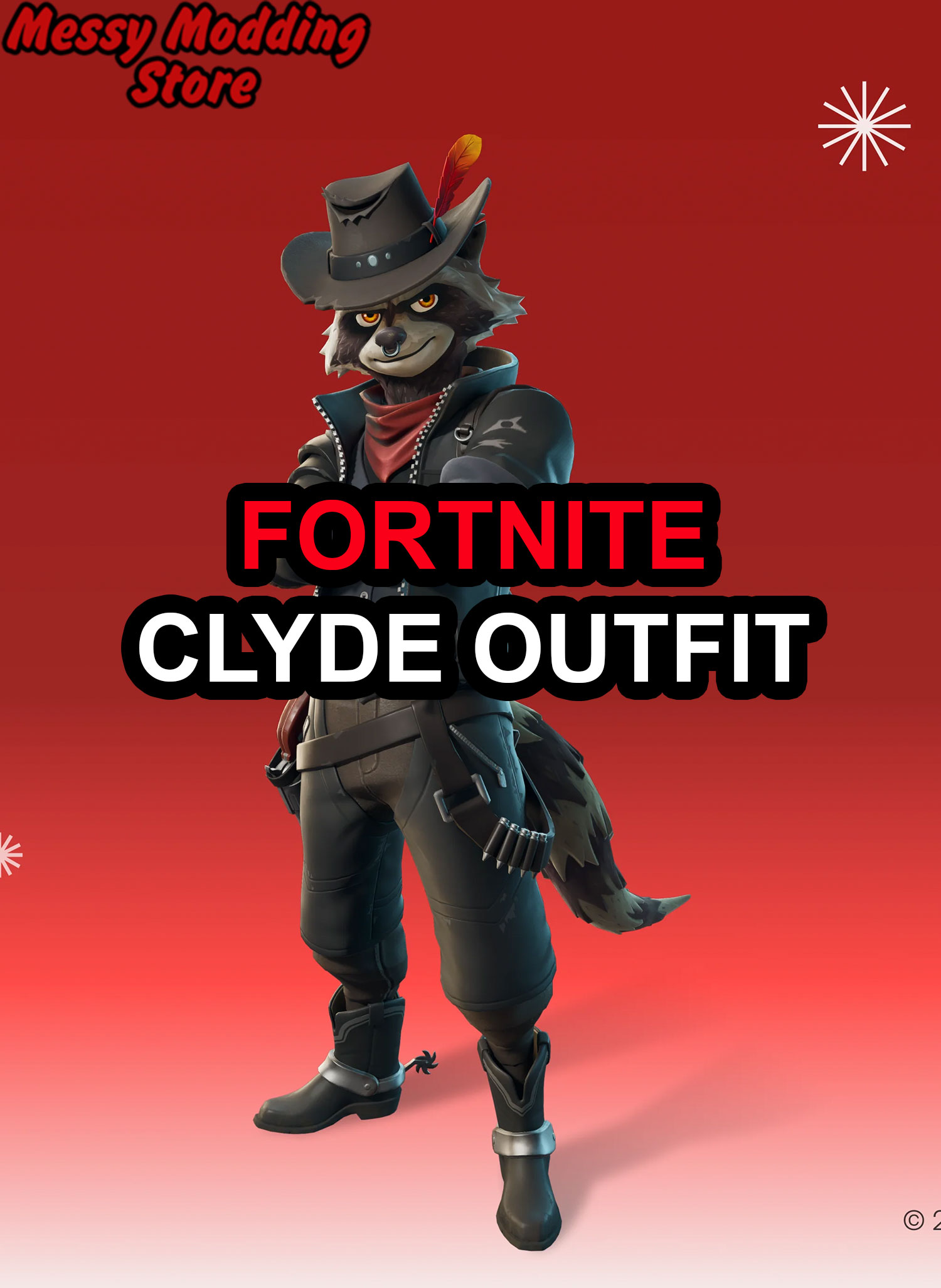 Fortnite Clyde Outfit — MessyModdingStore