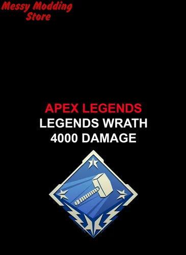 Apex Legends Legend's Wrath (4000 Damage) — MessyModdingStore