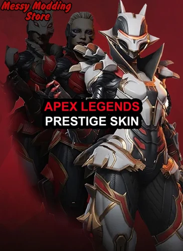 Apex Legends Prestige Skins — MessyModdingStore